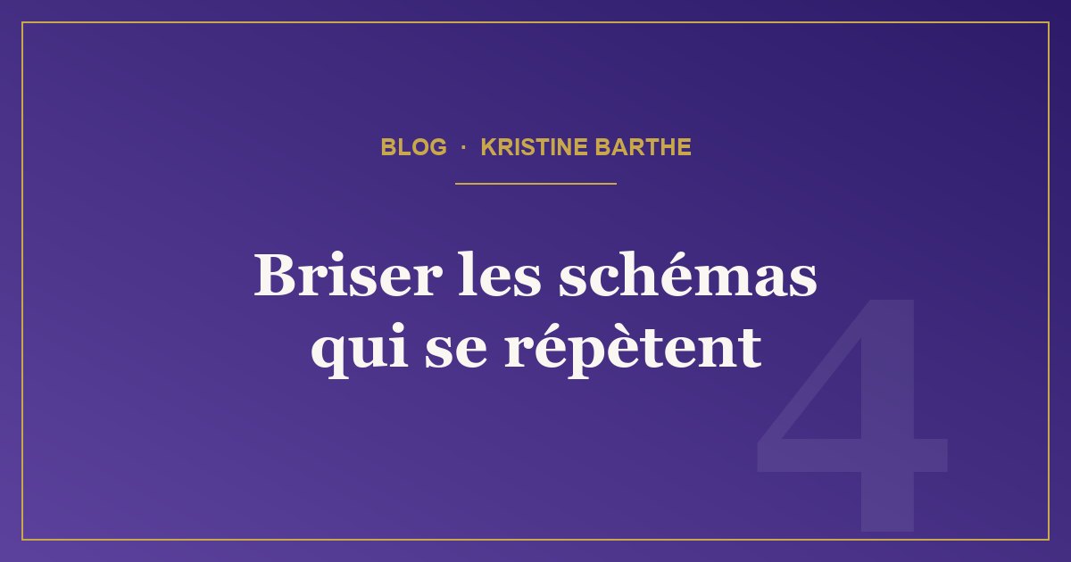 Article du blog : Comment briser les schémas familiaux négatifs : méthodes et outils concrets